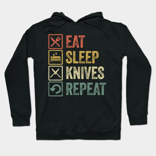 Funny eat sleep knives repeat retro vintage gift Hoodie by Lyume